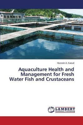 Libro Aquaculture Health And Management For Fresh Water F...