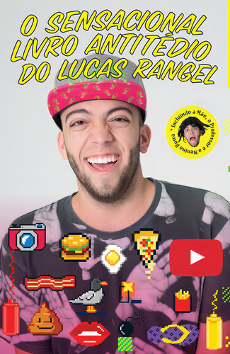 O Sensacional Livro Antitédio Do Lucas Rangel, De Lucas Rangel. Editora Paralela, Capa Mole Em Português, 2016
