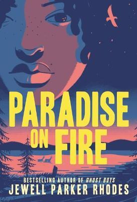 Libro Paradise On Fire - Jewell Parker Rhodes