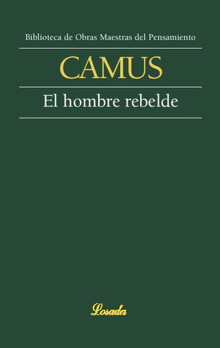 Hombre Rebelde,el - Camus, Albert
