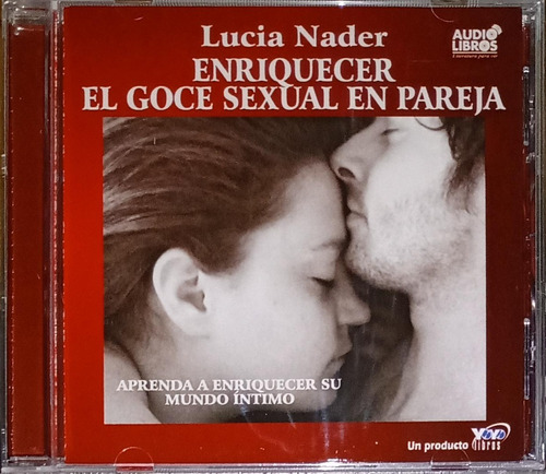 Lucia Nader - Enriquecer El Goce Sexual En Pareja
