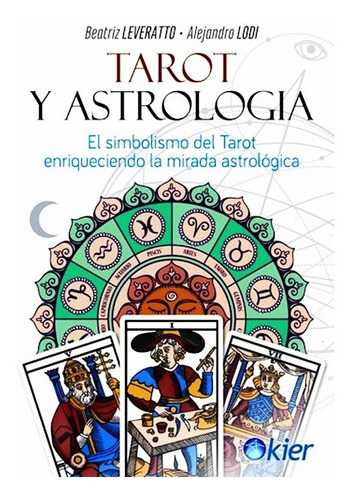 Tarot Y Astrologia - Leveratto - Lodi - Libro - Envio En Dia