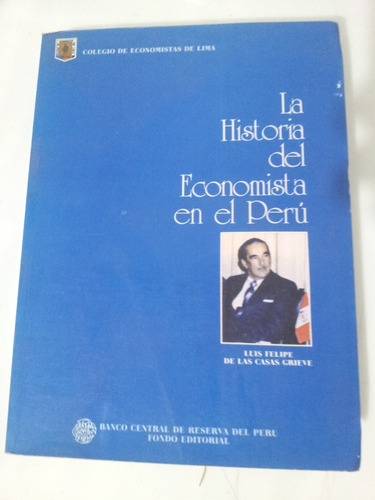 La Historia Del Economista En El Perú