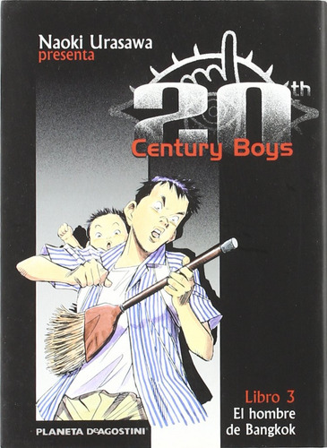 20 Century Boys Nº03/22  -  Urasawa, Naoki