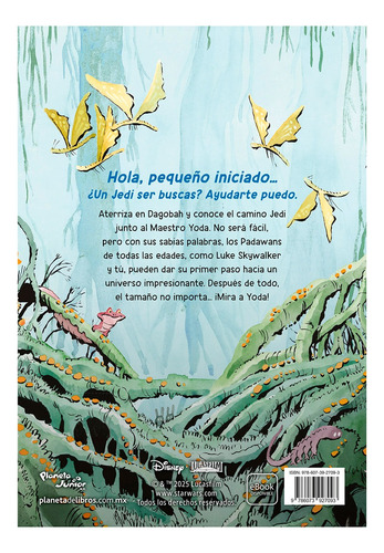Star Wars. Un Jedi Tú Serás: Star Wars. Un Jedi Tú Serás., De Lucas Films. Lucas Film, Vol. 1. Editorial Grupo Planeta, Tapa Blanda, Edición Primera En Español, 2025