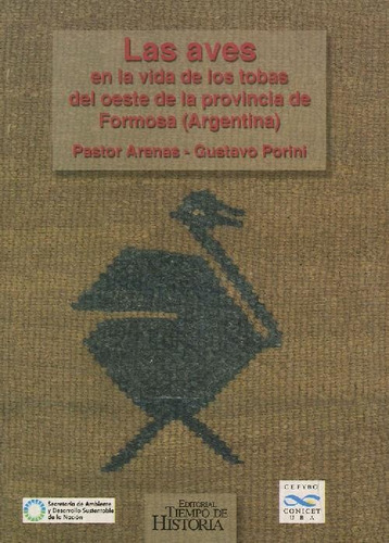 Libro Las Aves En La Vida De Los Tobas Del Oeste De La Provi