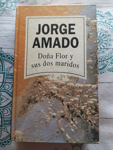 Doña Flor Y Sus Dos Maridos. Jorge Amado. Tapa Dura