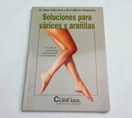 Varices Cirugia Estetica Laserlipolisis Schavelzon Blugerman