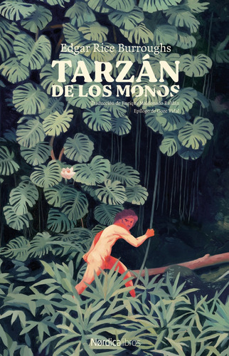 Tarzan De Los Monos, de Edgar Rice Burroughs. Editorial Nordica, tapa blanda, edición 1 en español