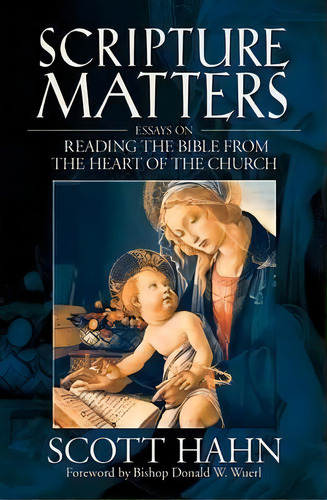 Scripture Matters, De Scott Hahn. Editorial Emmaus Road Publishing Us, Tapa Blanda En Inglés