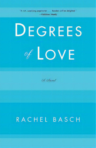 Degrees Of Love, De Basch, Rachel. Editorial W W Norton & Co, Tapa Blanda En Inglés