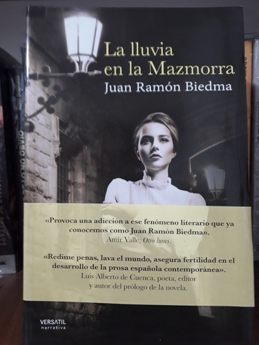 La Lluvia En La Mazmorra - Juan Ramón Biedma