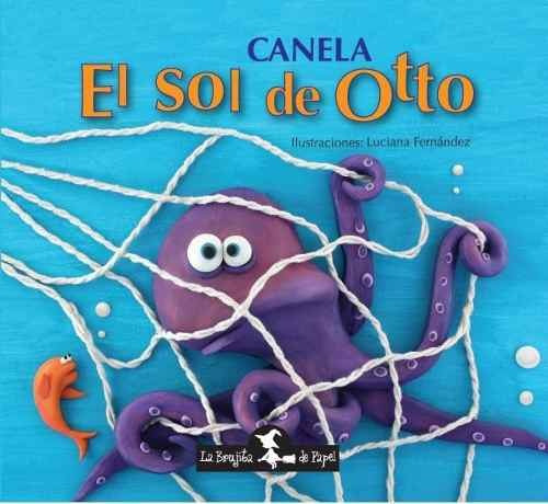 El Sol De Otto - Canela