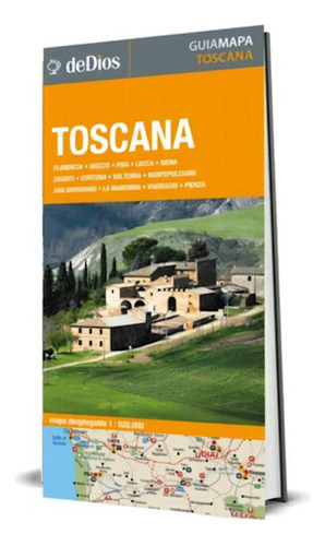 Libro - Guía Mapa De Toscana, De Julián De Dios. Editorial 
