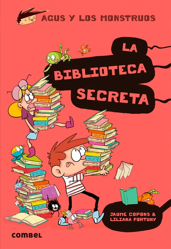 La Biblioteca Secreta . (16) Agus Y Los Monstruos