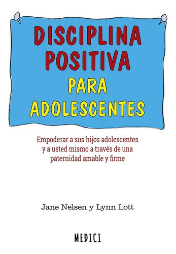 Libro - Disciplina Positiva Para Adolescentes - Nelsen, Jane