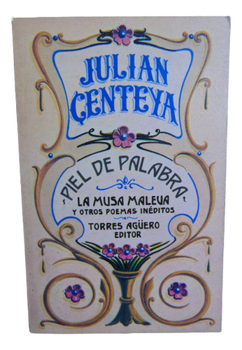 Adp Piel De Palabra La Musa Maleva Julian Centeya / 1978