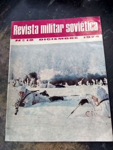 Revista Militar Sovietica. N*12, Diciembre 1974. (Usado)