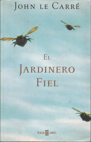 El Jardinero Fiel John Le Carre