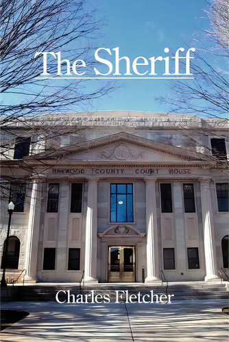 The Sheriff, De Charles, Fletcher C.., Vol. 1. Editorial Fletcher Books, Tapa Blanda En Inglés
