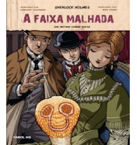 Hq - A Faixa Malhada- Sherlock Holmes