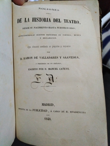 Nociones Historia Del Teatro Ramon De Valladares Y Saavedra