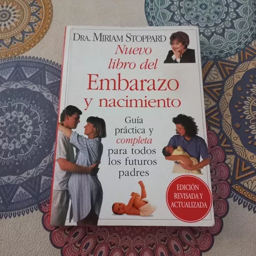 Nuevo Libro Del Embarazo y Nacimiento Guia Practica Para Futuros