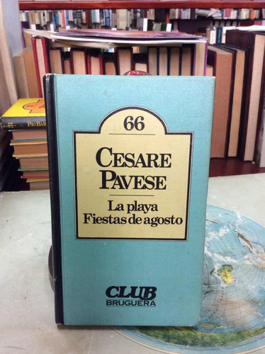 La Playa Fiestas De Agosto Por Cesare Pavese