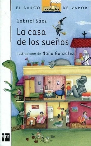 La Casa De Los Sueños Gabriel Saez Sm Muy Bueno