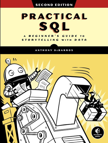 Libro Practical Sql A Beginner's Guide To Storytelling