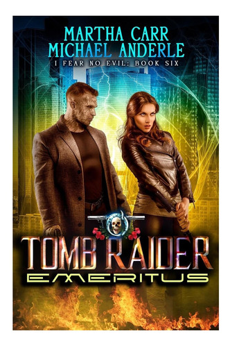 Libro: Tomb Raider Emeritus: An Urban Fantasy Action (i Fear