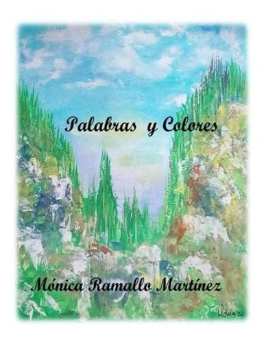 Libro : Palabras Y Colores - Ramallo Martinez, Monica