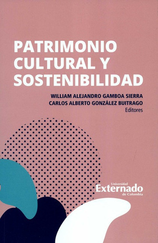 Patrimonio Cultural Y Sostenibilidad