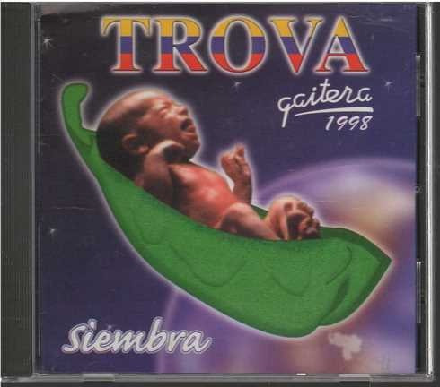 Cd - Trova Gaitera / Siembra - Original Y Sellado