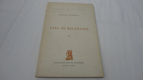 Vita Di Belgrano · Dionisio Petrella · Cuadernos De La Dante