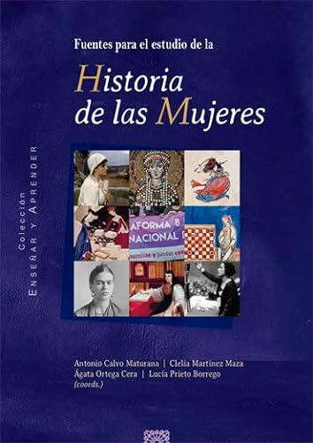 Fuentes Para El Estudio De La Historia De Las Mujeres - Vv A