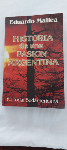 Historia De Una Pasion Argentina 