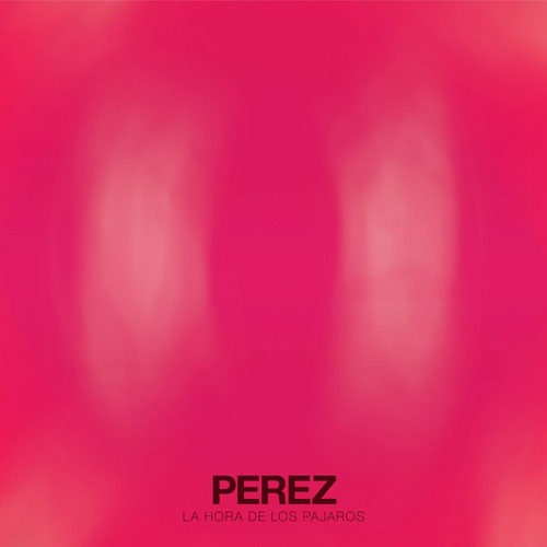 Perez - La Hora De Los Pajaros - Cd , Cerrado