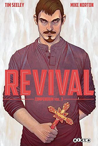 Revival Compendium Vol 03 - Seeley Tim Norton Mike
