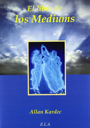 Libro Libro De Los Mediums - Sin Autor