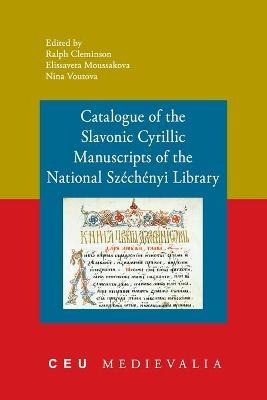 Libro Catalogue Of The Slavonic Cyrillic Manuscripts Of T...