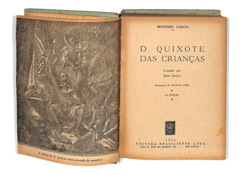 Monteiro Lobato - D. Quixote Das Crianças - Ilustrações Gustave Doré - Terceira Edição - 1944 (Usado)