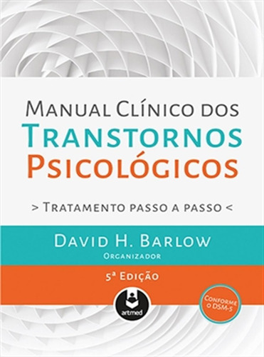 Manual Clínico Dos Transtornos Psicológicos