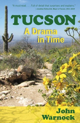 Libro Tucson: A Drama In Time - Warnock, John