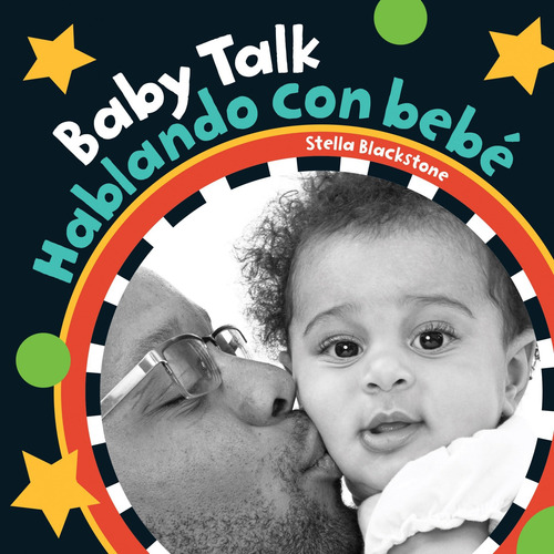 Libro: Baby Talk Hablando Con Bebé (inglés Y Español)