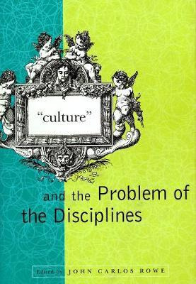 Libro  Culture  And The Problem Of The Disciplines - John...