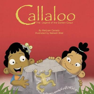 Libro Callaloo : The Legend Of The Golden Coqui - Marjuan...