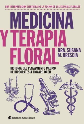 Medicina Y Terapia Floral - Susana M. Brescia * Continente