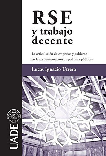 Rse Y El Trabajo Decente - Guillermo D`andrea