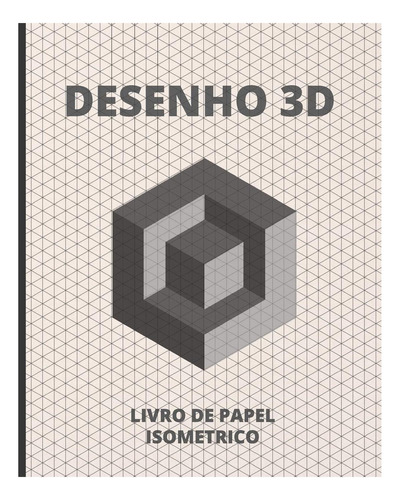 Libro: Diseño 3d: Libro De Papel Isométrico | 140 Páginas X